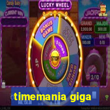 timemania giga-sena